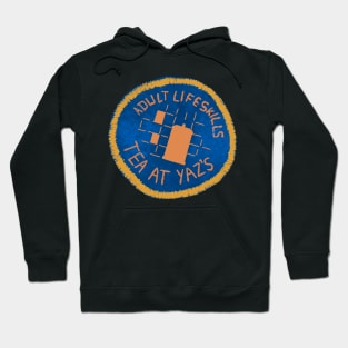 Adult Life Skills Tea at Yaz's Badge Hoodie